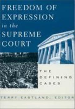 Hardcover Freedom of Expression in the Supreme Court: The Defining Cases Book