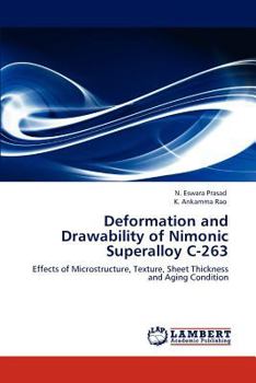 Paperback Deformation and Drawability of Nimonic Superalloy C-263 Book