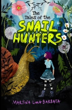 Paperback The Tales of the Snail Hunters Book