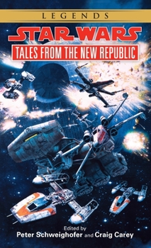 Star Wars: Tales from the New Republic - Book #5 of the Star Wars: Tales