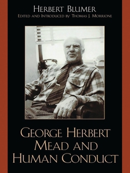 Paperback George Herbert Mead and Human Conduct Book