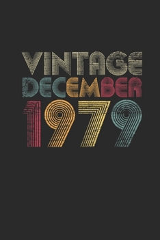 Vintage December 1979: Dotted Bullet Grid Notebook / Journal (6 X 9) – 40th Birthday Gift Idea for Women And Men