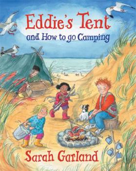 Hardcover Eddie's Tent: And How to Go Camping Book