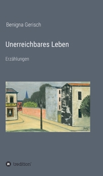 Hardcover Unerreichbares Leben [German] Book