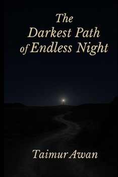 Paperback The Darkest Path of Endless Night: Poems Book