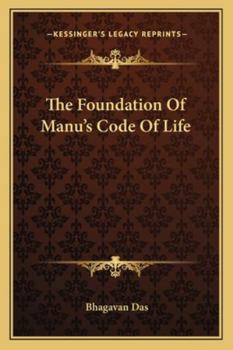 Paperback The Foundation Of Manu's Code Of Life Book