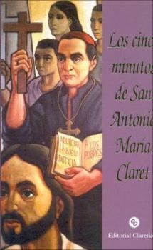 Paperback Cinco Minutos De San Antonio Maria Claret [Spanish] Book