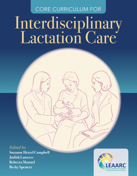 Paperback Core Curriculum for Interdisciplinary Lactation Care Book