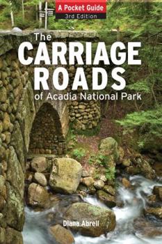 Paperback Carriage Roads of Acadia: A Pocket Guide Book