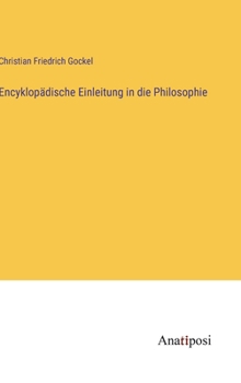 Encyklopädische Einleitung in die Philosophie