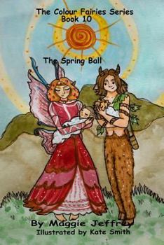 Paperback The Colour Fairies Series Book 10: The Spring Ball Book