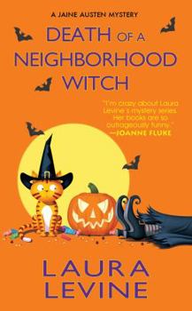 Death of a Neighborhood Witch - Book #11 of the A Jaine Austen Mystery