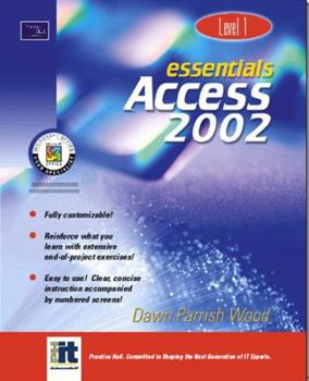 Paperback Essentials: Access 2002 Level 1 Book