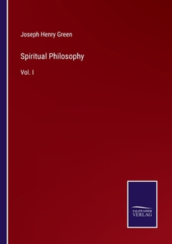 Paperback Spiritual Philosophy: Vol. I Book