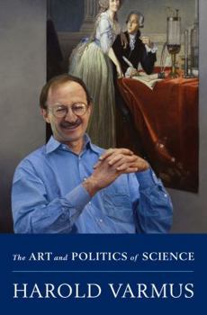 Hardcover The Art and Politics of Science Book