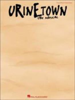 Paperback Urinetown: Vocal Selections Book