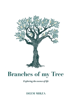 Hardcover Branches of my Tree: Exploring the essence of life Book