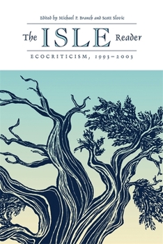 Paperback The Isle Reader: Ecocriticism, 1993-2003 Book