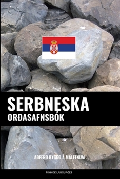 Paperback Serbneska Orðasafnsbók: Aðferð Byggð á Málefnum [Icelandic] Book