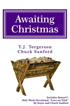 Paperback Awaiting Christmas: A Family Devotional for Advent Book