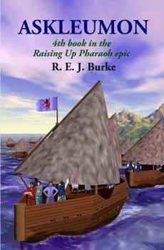 Paperback Askleumon: 4th book in the Raising Up Pharaoh epic Book