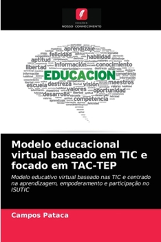 Paperback Modelo educacional virtual baseado em TIC e focado em TAC-TEP [Portuguese] Book