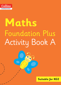 Paperback Collins International Foundation - Collins International Maths Foundation Plus Activity Book a Book