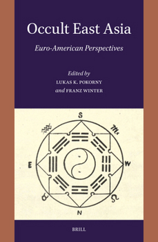 Occult East Asia: Euro-American Perspectives