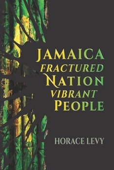 Paperback JAMAICA FRACTURED NATION VIBRANT PEOPLE Book