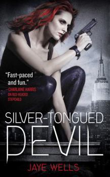 Silver-Tongued Devil - Book #4 of the Sabina Kane