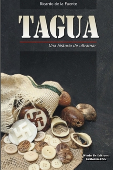 Paperback TAGUA. Una historia de ultramar [Spanish] Book