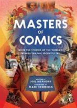 Paperback Masters of Comics, 1: Inside the Studios of the World's Premier Graphic Storytellers Book