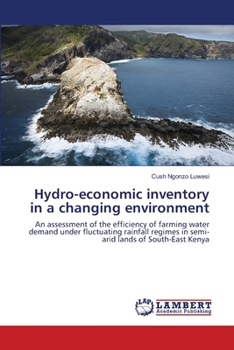 Paperback Hydro-economic inventory in a changing environment Book