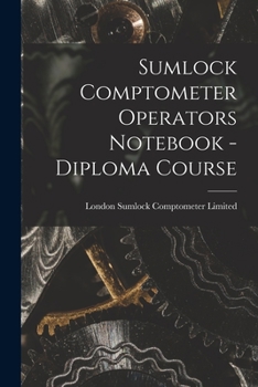 Paperback Sumlock Comptometer Operators Notebook - Diploma Course Book