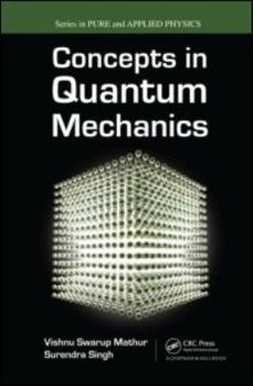 Hardcover Concepts in Quantum Mechanics Book