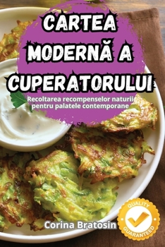 Paperback Cartea ModernĂ A Cuperatorului [Romanian] Book