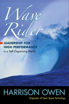 Paperback Wave Rider: Leadership for High Performance in a Self-Organizing World Book