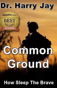 Common Ground: How Sleep The Brave - Book #1 of the Joshua Olivion