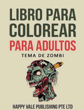 Libro para colorear para adultos: Tema de Zombi