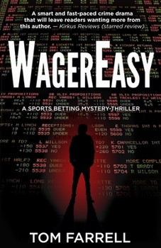 WagerEasy - Book #1 of the Wager