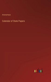 Hardcover Calendar of State Papers Book