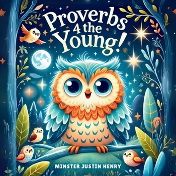 Paperback Proverbs 4 The Young! Book