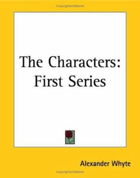 The Characters: First Series