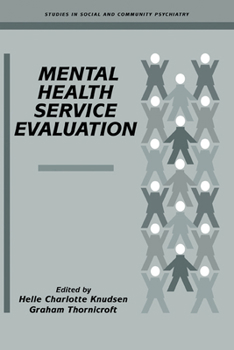 Mental Health Service Evaluation - Book  of the Studies in Social and Community Psychiatry