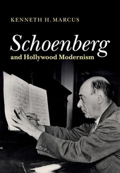 Paperback Schoenberg and Hollywood Modernism Book