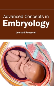 Hardcover Advanced Concepts in Embryology Book