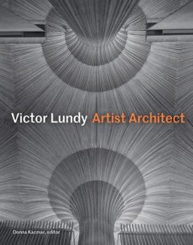 Hardcover Victor Lundy: Artist Architect Book