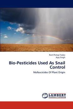 Paperback Bio-Pesticides Used as Snail Control Book