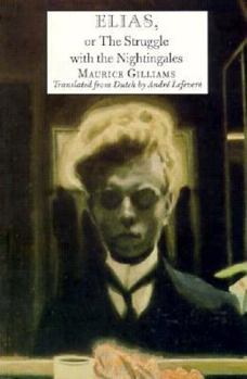 Elias of het gevecht met de nachtegalen - Book #1 of the Elias