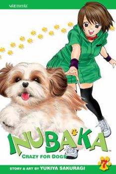 Inubaka: Crazy for Dogs, Volume 7 - Book #7 of the Inubaka